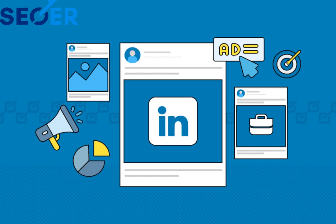 LinkedIn Ads là gì? 10 Định dạng quảng cáo phổ biến nhất